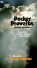 Pocket Proverbs: Wisdom to Live by : Over 450 Proverbs from the Word of God