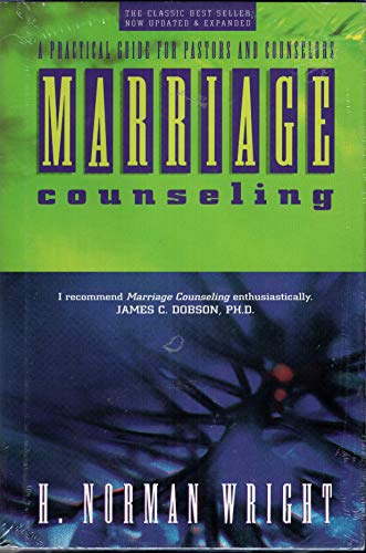 Marriage Counseling: A Practical Guide for Pastors and Counselors