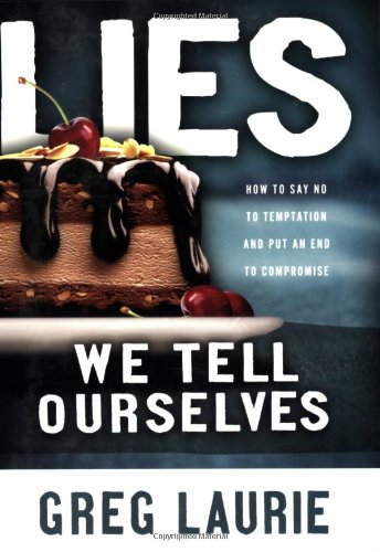 Lies We Tell Ourselves