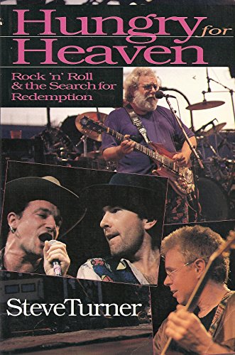 Hungry for Heaven: Rock 'N' Roll & the Search for Redemption