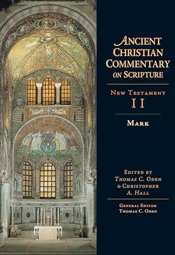 Mark: Volume 2 (Volume 2) (Ancient Christian Commentary on Scripture)