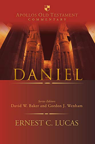 Daniel (Apollos Old Testament Commentary Series, Volume 20)