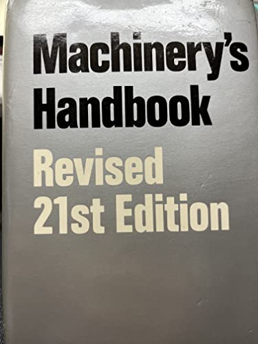 Machinery Handbook Guide to the Use of