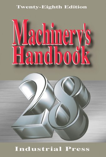 Machinery's Handbook, 28th Edition