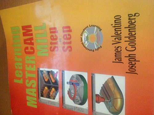 Learning Mastercam Mill: Step by Step