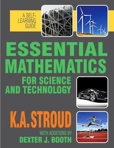 Essential Mathematics for Science and Technology: A Self-Learning Guide (Volume 1)
