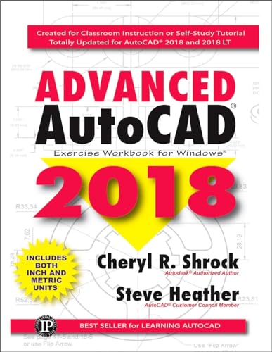 Advanced AutoCAD® 2018: Exercise Workbook