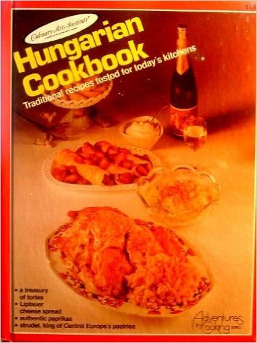 Hungarian Cookbook (Adventures in Cooking Series)