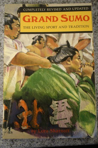 Grand Sumo: The Living Sport and Tradition