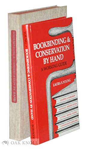 Bookbinding and Conservation by Hand: A Working Guide