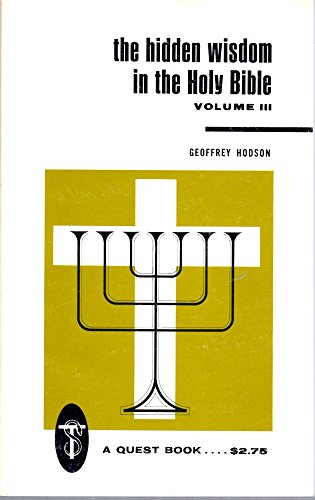Hidden Wisdom in the Holy Bible: v. 3 (Quest Books)