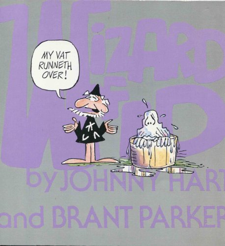 My Vat Runneth over (Wizard of Id Collection)