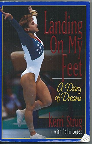 Landing on My Feet: A Diary of Dreams
