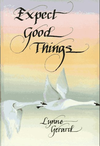 Expect Good Things