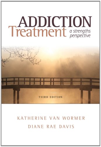 Addiction Treatment: A Strengths Perspective