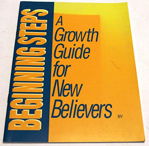 Beginning Steps: A Growth Guide For New Believers (NIV)