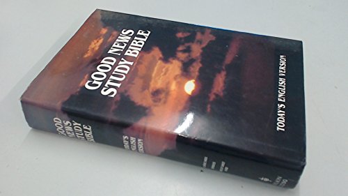 Good News Study Bible: Today's English Version