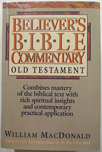 Believers Bible Commentary: Old Testament
