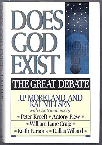 Does God Exist?: The Great Debate