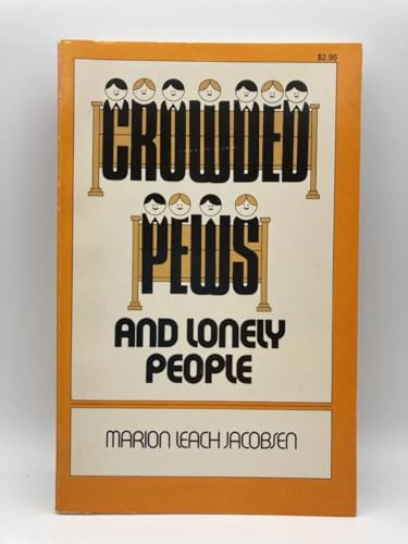 Crowded Pews and Lonely People