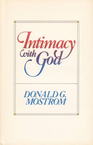 The dynamics of intimacy with God