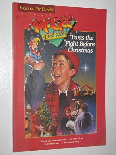 Twas the Fight before Christmas (McGee and Me! #09 Book)