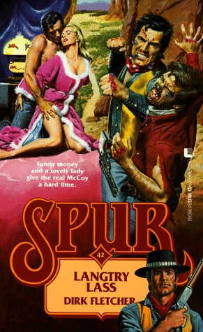 Langtry Lass (Spur Series, No 42)