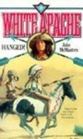 Hanged! (White Apache)