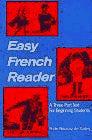 Easy French Reader: A Three-Part Text for Beginning Students