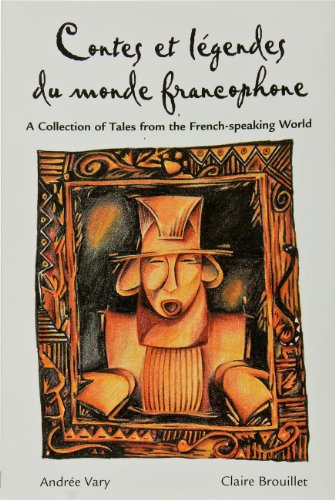 Legends Series, Contes et légendes du monde francophone (NTC: FOREIGN LANGUAGE MISC)
