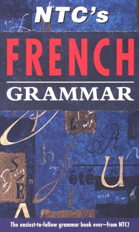 Ntc's French Grammar (Ntc's Grammar Series) (English and French Edition)