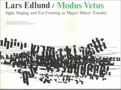 Modus Vetus: Sight Singing and Ear-Training in Major/Minor Tonality
