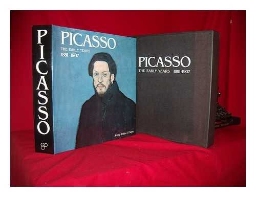 Picasso. The Early Years. 1881-1907. 1981. Cloth with dustjacket in slipcase.