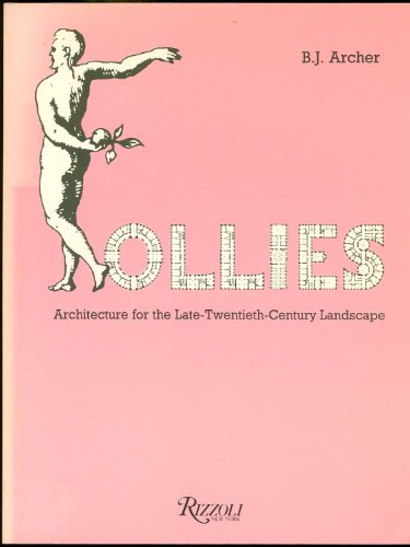 Follies: Architecture for the late-twentieth-century landscape