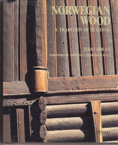 Norwegian Wood: A Tradition of Building