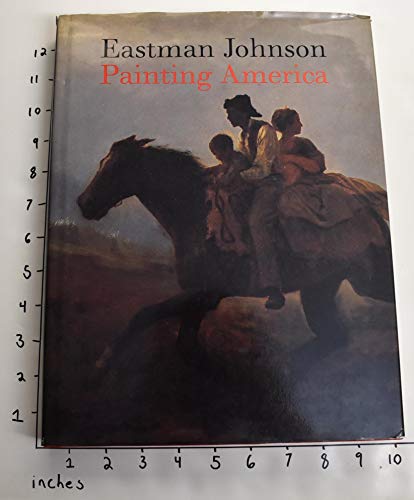 Eastman Johnson: Painting America