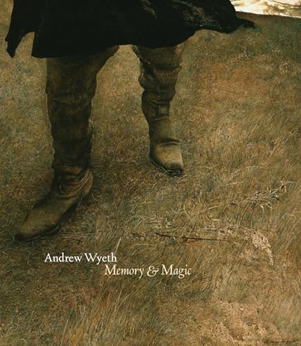 Andrew Wyeth: Memory & Magic