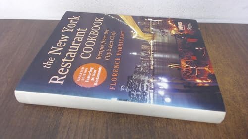 The New York Restaurant Cookbook: Recipes from the City's Best Chefs