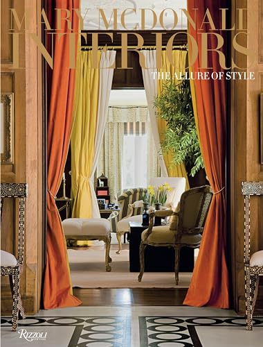 Mary McDonald: Interiors: The Allure of Style