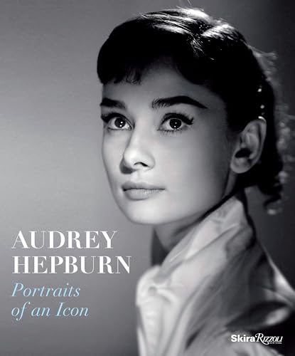 Audrey Hepburn: Portraits of an Icon