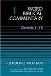 Word Biblical Commentary Vol. 1: Genesis 1-15