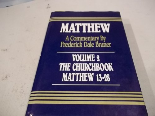 Matthew: The Churchbook Matthew 13-28