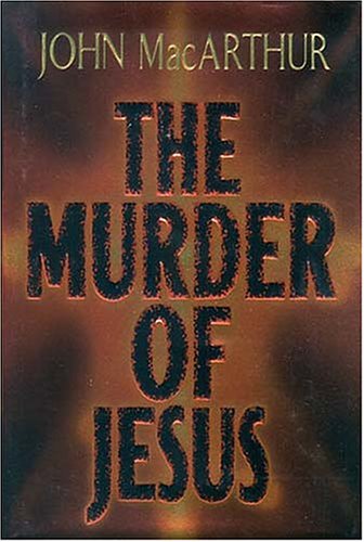 The Murder of Jesus