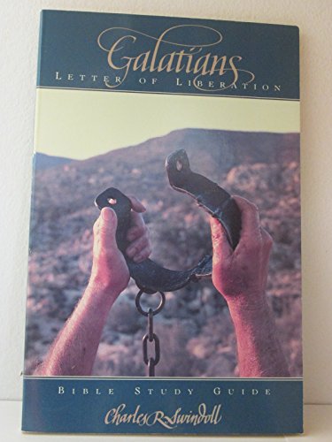 Galatians: Letter of Liberation: Bible Study Guide