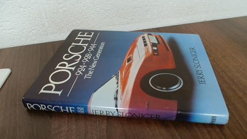 Porsche 914-928-944: The New Generation