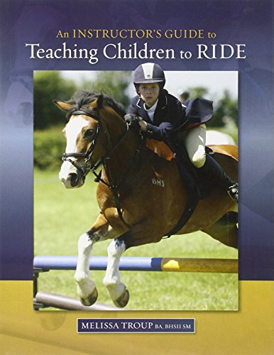An Instructor's Guide to Teaching Children to Ride