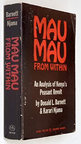 Mau Mau from Within: An Analysis of Kenya's Peasant Revolt
