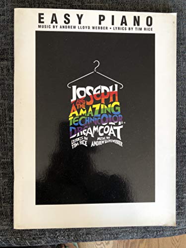 Joseph and the Amazing Technicolour Dreamcoat " : For Easy Piano