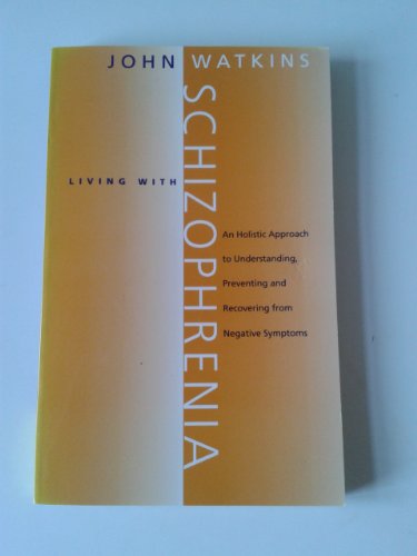 Living With Schizophrenia