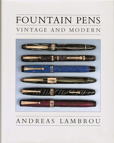 Fountain Pens: Vintage and Modern